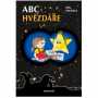 ABC Hvězdáře. Josef Hajný, Jitka Petrželová....